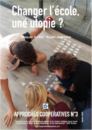 N°3 - Changer l'école, une utopie ?