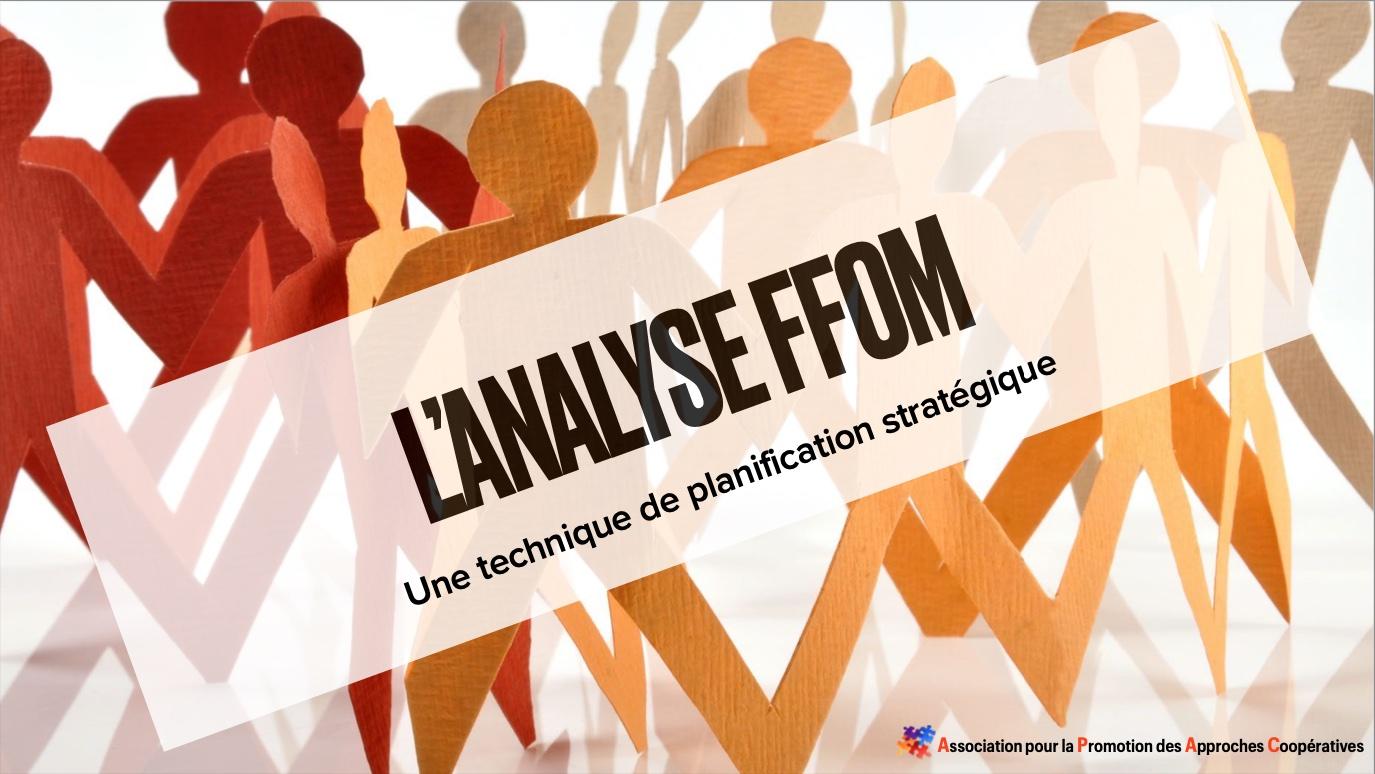 L'analyse FFOM